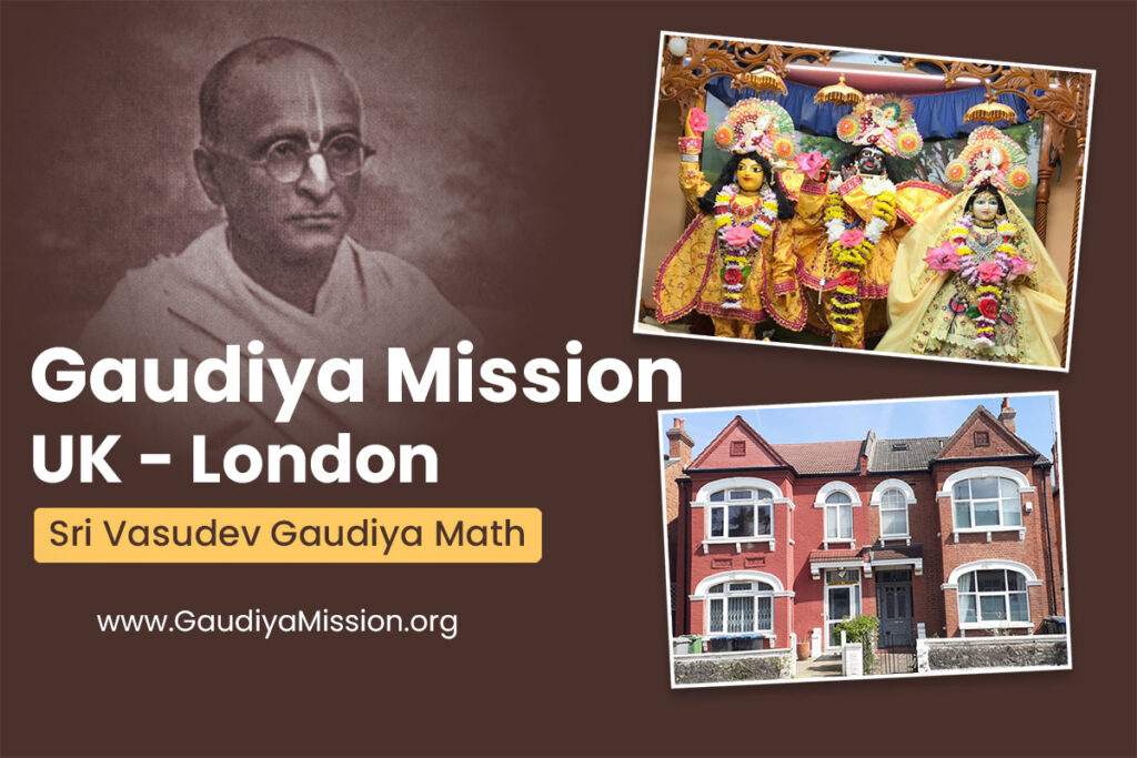 Gaudiya-Mission-London www.gaudiyamission.org