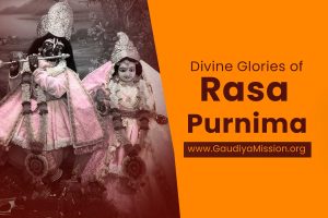 Read more about the article The Glories of Rasa Purnima